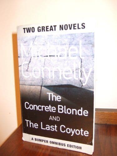 THE CONCRETE BLONDE AND THE LAST COYOTE. by Connelly, Michael. Paperback Book Pre-Owned English