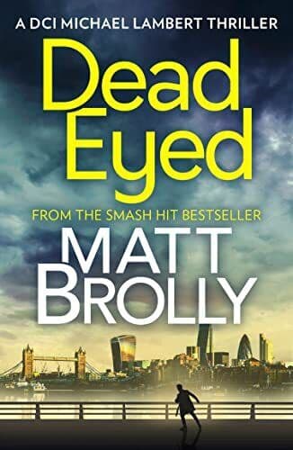 Dead Eyed: a gripping crime thriller you won’t be able to p… by Brolly, Matt Paperback Book Pre-Owned English