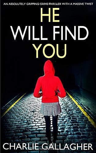 HE WILL FIND YOU an absolutely gripping crime thriller … by GALLAGHER, CHARLIE Paperback Book Pre-Owned English