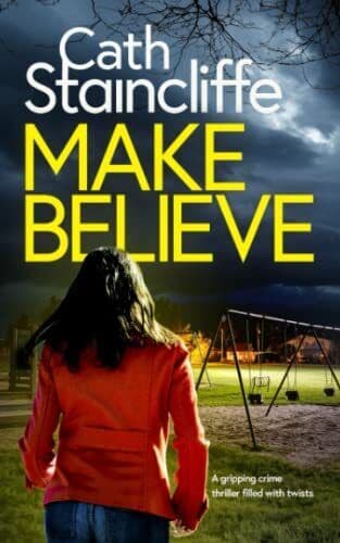 MAKE BELIEVE a gripping crime thril…, STAINCLIFFE, CA Paperback Book Pre-Owned English