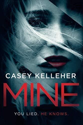 MINE by Kelleher, Casey  Paperback Book Pre-Owned English