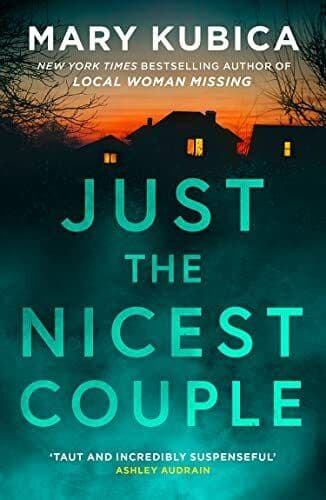 Just The Nicest Couple: The nail-bitin…, Kubica, Mary Paperback Book Pre-Owned English