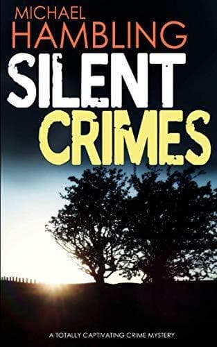 SILENT CRIMES a totally captivating…, HAMBLING, MICHA Paperback Book Pre-Owned English