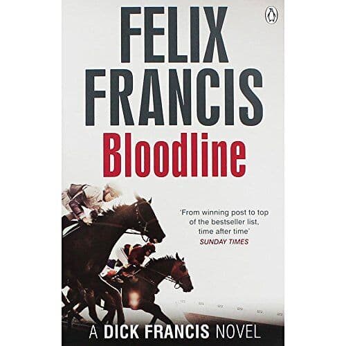 Bloodline (Francis Thriller) by Francis, Felix  Paperback Book Pre-Owned English