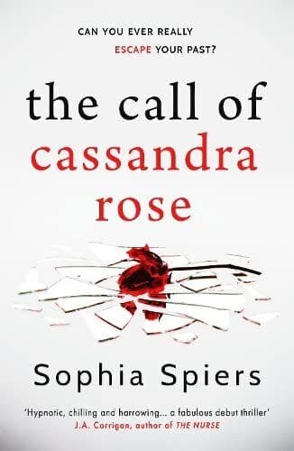 The Call of Cassandra Rose, Sophia Spiers Paperback Book Pre-Owned English
