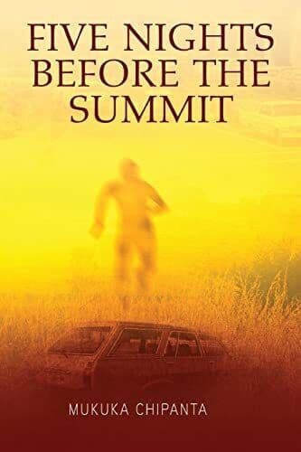 Five Nights before the Summit, Chipanta, Mukuka Paperback Book Pre-Owned English