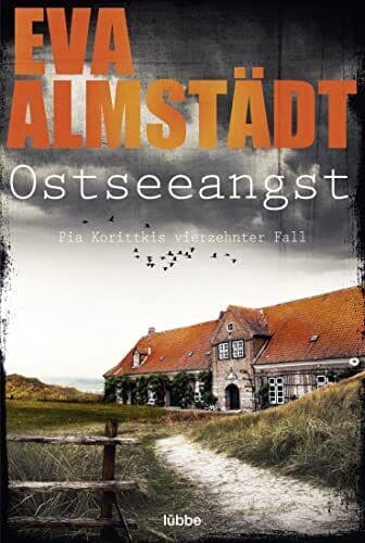 Ostseeangst: Pia Korittkis vierzehnte…, Almstädt, Eva Paperback Book Pre-Owned English