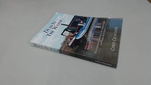 Dead in the Water by Chris Crowther Paperback Book Pre-Owned English