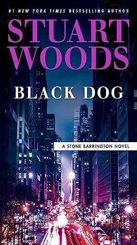 Black Dog: 62 (A Stone Barrington Novel), Woods, Stuart Paperback Book Pre-Owned English