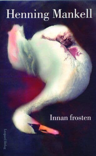 Innan frosten: 10 (Kurt Wallander) by Mankell, Henning   Paperback Book Pre-Owned English