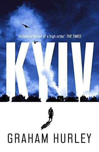 Kyiv (Spoils of War): Volume 6, Hurley, Graham Paperback Book Pre-Owned English