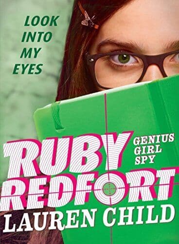 Ruby Redfort Look Into My Eyes: 1, Child, Lauren Paperback Book Pre-Owned English
