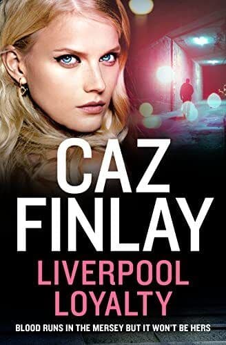 LIVERPOOL LOYALTY: The most gripping and gritty crime thriller… by Finlay, Caz Paperback Book Pre-Owned English