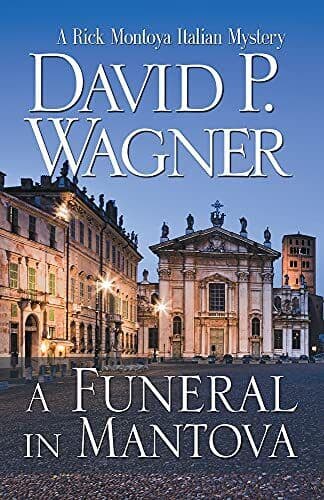 A Funeral in Mantova: 5 (Rick Monto…, Wagner, David P Paperback Book Pre-Owned English