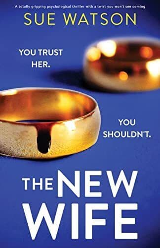 The New Wife: A totally gripping psychological thriller with a… by Watson, Sue Paperback Book Pre-Owned English