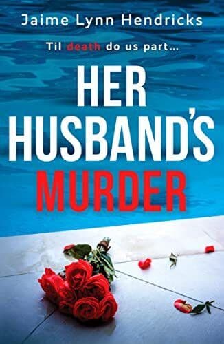 Her Husband’s Murder: An absolutely…, Jaime Lynn Hend Paperback Book Pre-Owned English