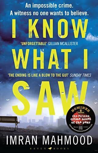 I Know What I Saw: The gripping new …, Mahmood, Imran Paperback Book Pre-Owned English
