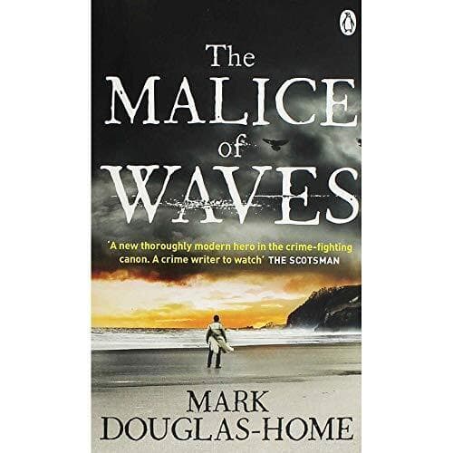 Mark Douglas-Home The Malice of Waves Paperback Book Pre-Owned English