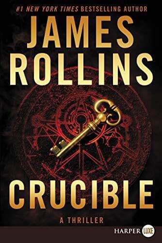 Crucible: A Thriller: 14 (Sigma Force), Rollins, James Paperback Book Pre-Owned English