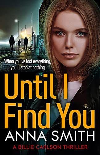 Until I Find You (Billie Carlson), Smith, Anna Paperback Book Pre-Owned English
