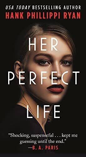 Her Perfect Life, Ryan, Hank Phillippi Paperback Book Pre-Owned English