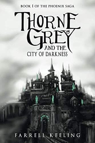 Thorne Grey and the City of Darknes…, Keeling, Farrel Paperback Book Pre-Owned English