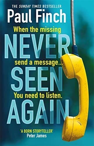 Never Seen Again: The explosive new thriller from the bestsell… by Finch, Paul Paperback Book Pre-Owned English