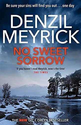 No Sweet Sorrow: A D.C.I. Daley Thri…, Denzil Meyrick Paperback Book Pre-Owned English