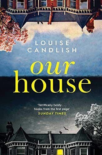 Our House: Winner of the Crime & Thriller  of the Yea… by Candlish, Louise Paperback Book Pre-Owned English