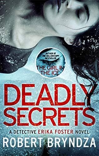 Deadly Secrets: An absolutely gripping crime thriller by Bryndza, Robert  Paperback Book Pre-Owned English