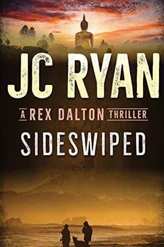 Sideswiped: A Rex Dalton Thriller, Ryan, Jc Paperback Book Pre-Owned English