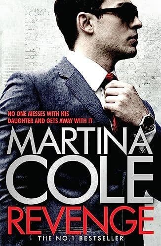Revenge: A pacy crime thriller of violence and vengeance by Cole, Martina Paperback Book Pre-Owned English