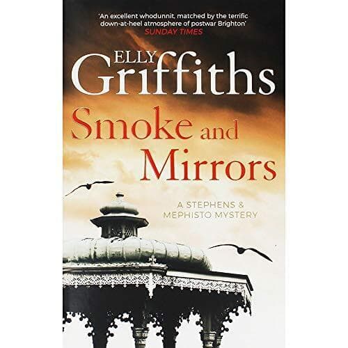 Selly Griffiths Smoke And Mirrors by Elly Griffiths   Paperback Book Pre-Owned English