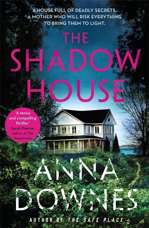 The Shadow House: A haunting psycholog…, Downes, Anna Paperback Book Pre-Owned English