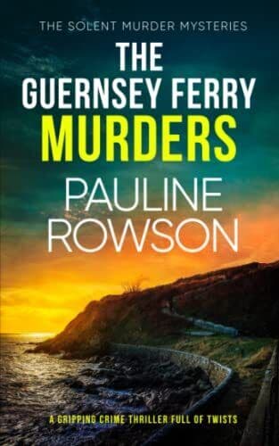 THE GUERNSEY FERRY MURDERS a grippi…, ROWSON, PAULINE Paperback Book Pre-Owned English