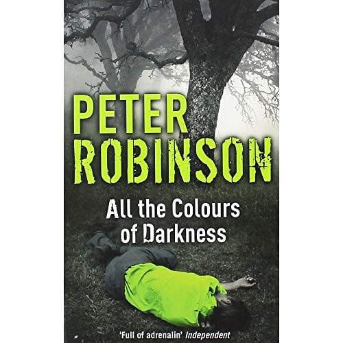 All the Colours of Darkness by Robinson, Peter  Paperback Book Pre-Owned English