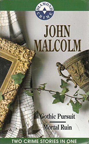 Gothic Pursuit / Mortal Ruin by John Malcolm  Paperback Book Pre-Owned English