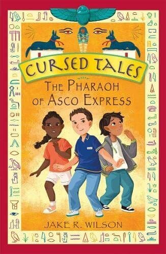 Cursed Tales: The Pharaoh of Asco E…, Wilson, Jake R. Paperback Book Pre-Owned English