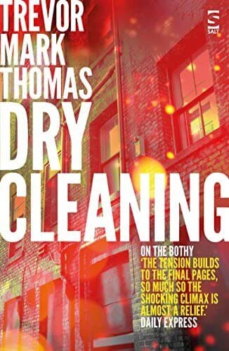 Dry Cleaning (Salt Modern Fiction), Thomas, Trevor Mark Paperback Book Pre-Owned English