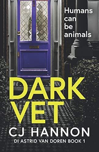 Dark Vet: A psychological crime thriller…, Hannon, CJ Paperback Book Pre-Owned English