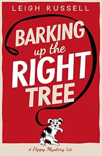 Barking Up the Right Tree: Launch of …, Leigh Russell Paperback Book Pre-Owned English