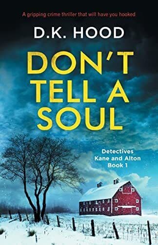Don’t Tell a Soul: A gripping crime thriller that will have you… by Hood, D.K. Paperback Book Pre-Owned English