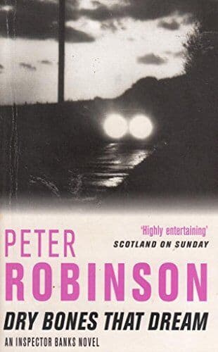 Dry Bones That Dream by Robinson, Peter  Paperback Book Pre-Owned English