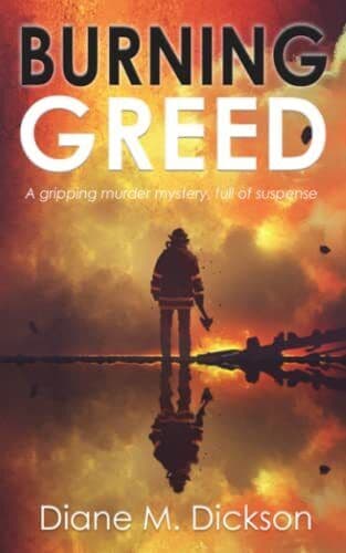 BURNING GREED: a gripping murder my…, Dickson, Diane Paperback Book Pre-Owned English