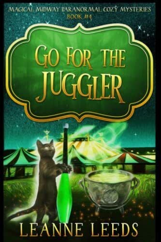 Go for the Juggler: 4 (Magical Midway…, Leeds, Leanne Paperback Book Pre-Owned English