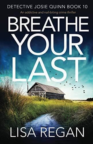 Breathe Your Last: An addictive and nail-biting crime thriller… by Regan, Lisa Paperback Book Pre-Owned English