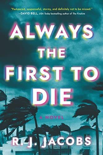 Always the First to Die: A Novel, Jacobs, R.J. Paperback Book Pre-Owned English