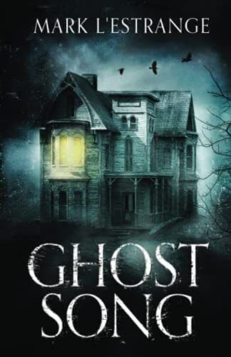 Ghost Song, L’Estrange, Mark Paperback Book Pre-Owned English