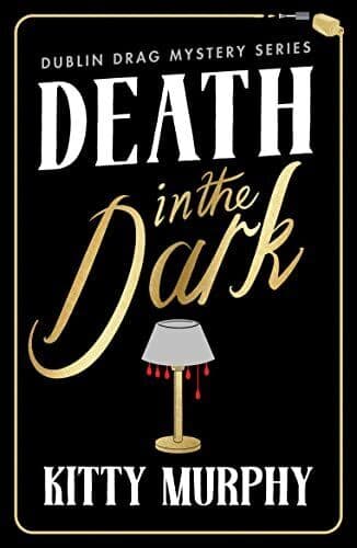 Death in the Dark: 2 (Dublin Drag Mys…, Murphy, Kitty Paperback Book Pre-Owned English