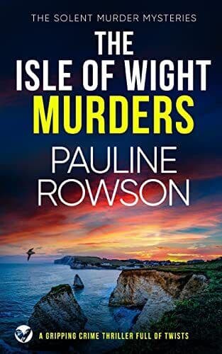 THE ISLE OF WIGHT MURDERS a grippin…, Rowson, Pauline Paperback Book Pre-Owned English
